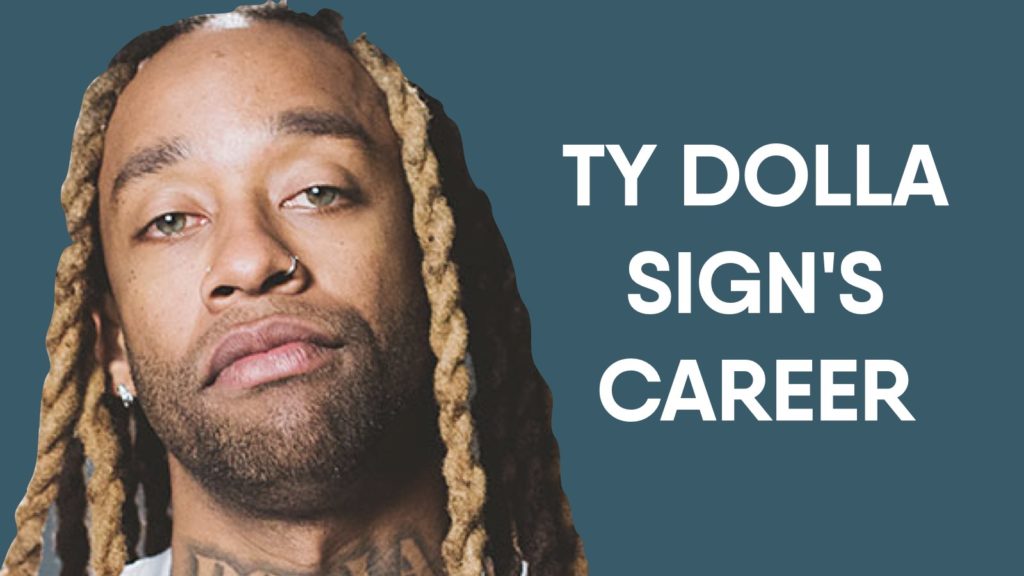 Ty Dolla Sign's Career